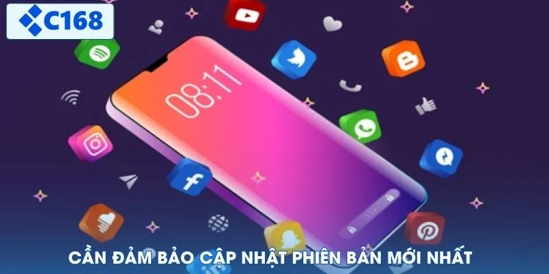Cần đảm bảo cập nhật phiên bản mới nhất