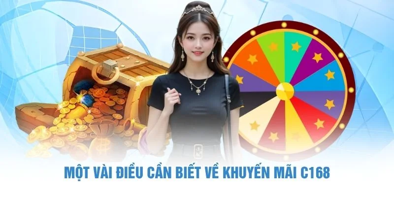 Một vài điều cần biết về khuyến mãi C168